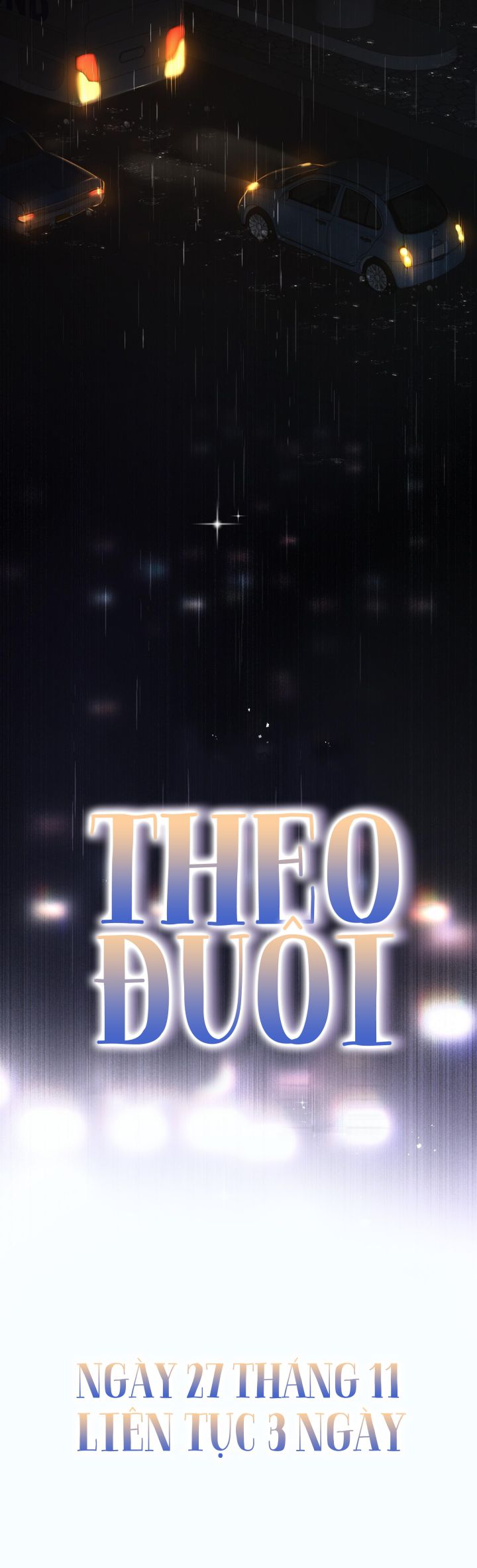 Theo Đuôi Chapter 0 - Next Chapter 1